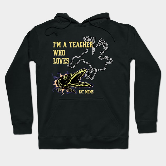 Fishing of pike duck's eater for a teacher Hoodie by GraphGeek
